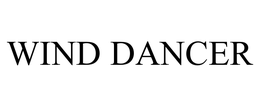 WIND DANCER trademark