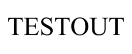 TESTOUT trademark