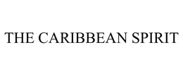 THE CARIBBEAN SPIRIT trademark