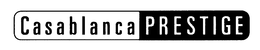 CASABLANCA PRESTIGE trademark