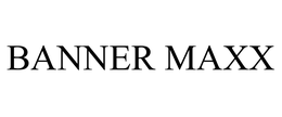 BANNER MAXX trademark
