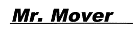 MR. MOVER trademark