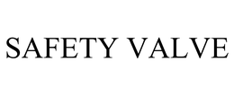 SAFETY VALVE trademark
