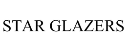 STAR GLAZERS trademark