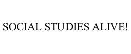 SOCIAL STUDIES ALIVE! trademark