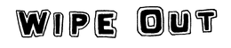 WIPE OUT trademark