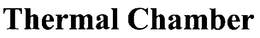 THERMAL CHAMBER trademark