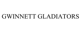 GWINNETT GLADIATORS trademark