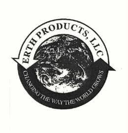 ERTH PRODUCTS, LLC CHANGING THE WAY THE WORLD GROWS trademark