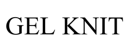 GEL KNIT trademark