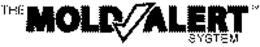 THE MOLD ALERT SYSTEM trademark