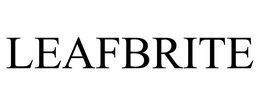 LEAFBRITE trademark