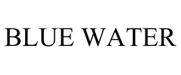 BLUE WATER trademark
