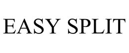 EASY SPLIT trademark