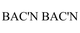 BAC'N BAC'N trademark