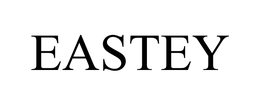 EASTEY trademark