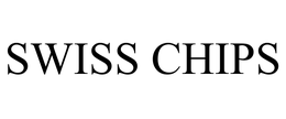 SWISS CHIPS trademark