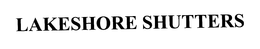 LAKESHORE SHUTTERS trademark