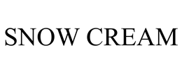 SNOW CREAM trademark
