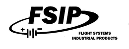 FSIP. FLIGHT SYSTEMS INDUSTRIAL PRODUCTS + | - trademark