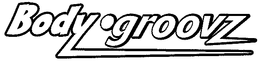 BODY-GROOVZ trademark