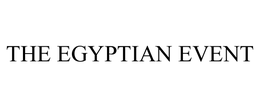 THE EGYPTIAN EVENT trademark