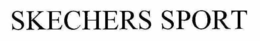 SKECHERS SPORT trademark