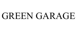 GREEN GARAGE trademark