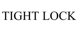 TIGHT LOCK trademark