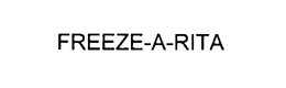 FREEZE-A-RITA trademark