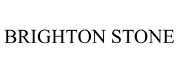BRIGHTON STONE trademark