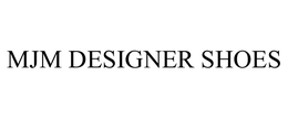 MJM DESIGNER SHOES trademark
