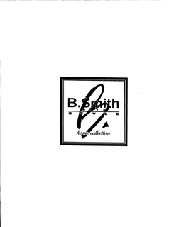 B. SMITH WITH STYLE HOME COLLECTION trademark