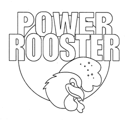 POWER ROOSTER trademark