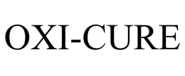 OXI-CURE trademark