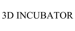 3D INCUBATOR trademark