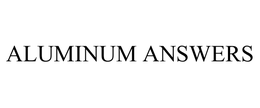 ALUMINUM ANSWERS trademark