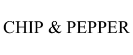 CHIP & PEPPER trademark