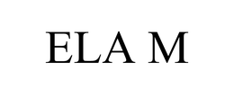 ELA M trademark