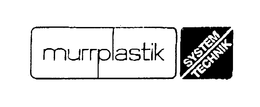MURRPLASTIK SYSTEM TECHNIK trademark