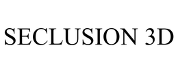 SECLUSION 3D trademark