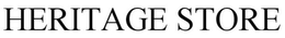 HERITAGE STORE trademark