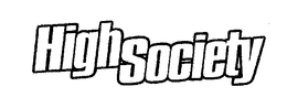 HIGH SOCIETY trademark