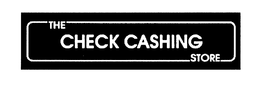 THE CHECK CASHING STORE trademark