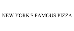 NEW YORK'S FAMOUS PIZZA trademark