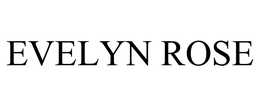 EVELYN ROSE trademark