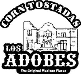 CORN TOSTADAS LOS ADOBES THE ORIGINAL MEXICAN FLAVOR trademark