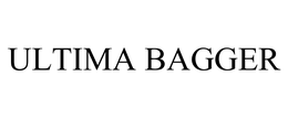 ULTIMA BAGGER trademark