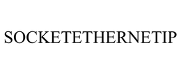 SOCKETETHERNETIP trademark