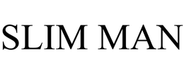 SLIM MAN trademark